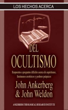los hechos acerca del ocultismo (ebook)-john ankerberg-9781937136208
