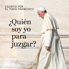 ¿quien soy yo para juzgar? (audiolibro)-9781949061208