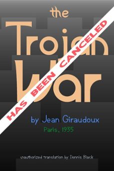the trojan war has been canceled (ebook)-jean giraudoux-9781962461108