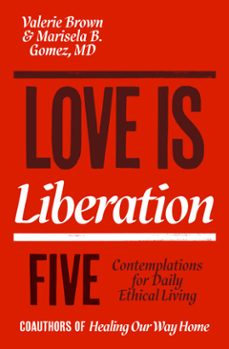 love is liberation (ebook)-valerie brown-marisela b. gomez-9781967175208