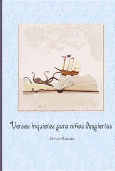 versos inquietos para niños despiertos (ebook)-patricia gonzalez-9781973806608