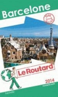 barcelone: 2014 (le guide du routard)-philippe gloaguen-9782012458208