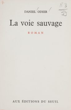 la voie sauvage (ebook)-daniel odier-9782021249408