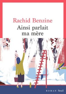 ainsi parlait ma mère (ebook)-rachid benzine-9782021435108