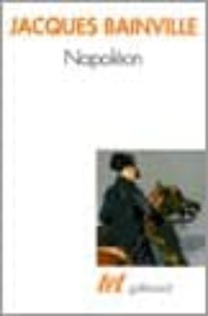 napoleon-jacques bainville-patrice gueniffey-9782070710508