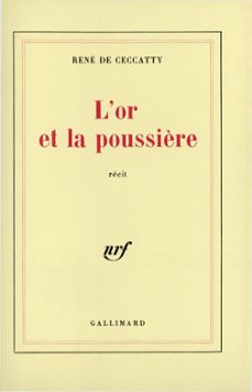 l'or et la poussière (ebook)-rene de ceccatty-9782072058608