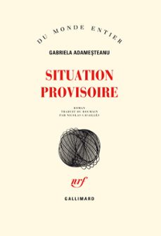 situation provisoire (ebook)-gabriela adamesteanu-gabriela adamesteanu-9782072461408