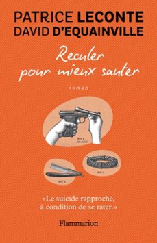 reculer pour mieux sauter (ebook)-patrice leconte-david d’equainville-9782081291508