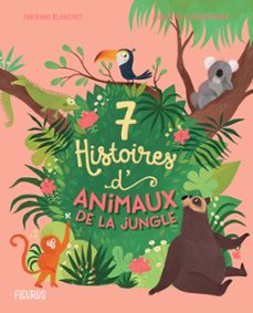 7 histoires d'animaux de la jungle (ebook)-fabienne blanchut-9782215186908