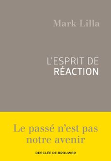 l'esprit de reaction (ebook)-mark lilla-9782220096308