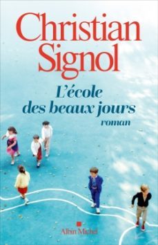 l'ecole des beaux jours (ebook)-christian signol-9782226480057