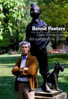 dans les coulisses des aventures de tintin (ebook)-benoit peeters-9782227497108