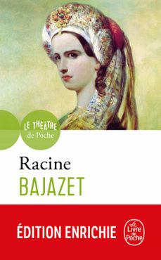 bajazet-jean racine-9782253094708
