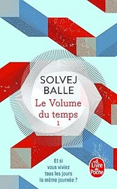 le volume du temps. vol. 1-solvej balle-9782253251408