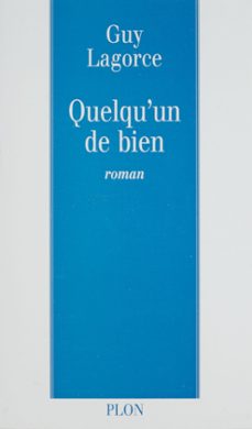 quelqu'un de bien (ebook)-guy lagorce-9782259239608