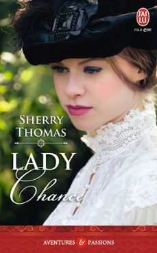 lady chance (ebook)-sherry thomas-9782290100608