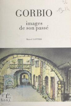 gorbio (ebook)-marcel lottier-9782307432708