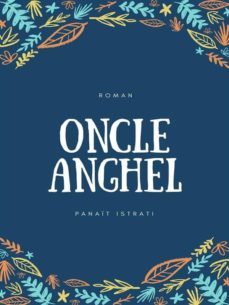 oncle anghel (ebook)-panait istrati-9782322391608