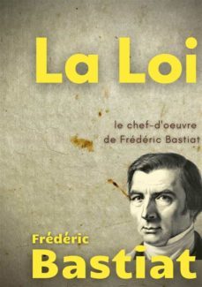 la loi (ebook)-frederic bastiat-9782322464708