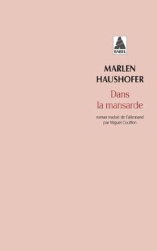 dans la mansarde (ebook)-marlen haushofer-9782330129408