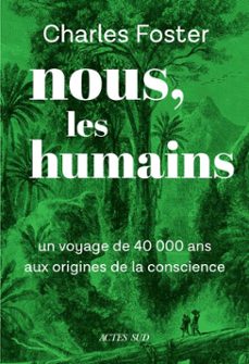 nous, les humains (ebook)-charles foster-9782330199708