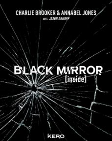 black mirror [inside] (ebook)-charlie brooker-annabel jones-9782366585308