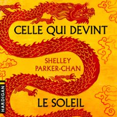 celle qui devint le soleil (audiolibro)-shelley parker chan-9782374343808