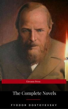 Ebook FYODOR DOSTOYEVSKY: THE COMPLETE NOVELS (EIREANN PRESS ...