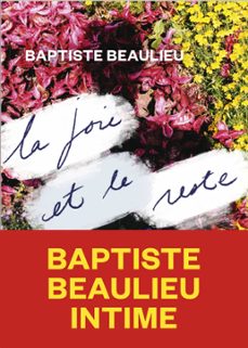 la joie et le reste (ebook)-baptiste beaulieu-9782378802608