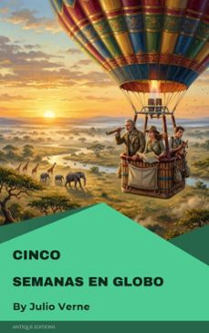 cinco semanas en globo (ebook)-julio verne-9782379266508