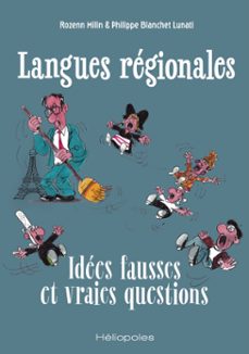 langues regionales : idees fausses et vraies questions (ebook)-rozenn milin-philippe blanchet lunati-9782379851308