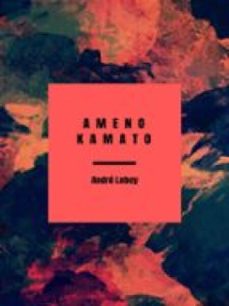 ameno kamato (ebook)-andré lebey-9782387412508