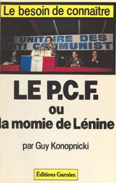 le pcf ou la momie de lenine (ebook)-guy konopnicki-9782402040808