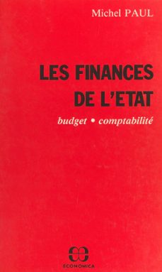 les finances de l'etat : budget, comptabilite (ebook)-michel paul-9782402489508