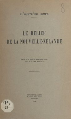 le relief de la nouvelle-zelande (ebook)-alain huetz de lemps-9782402663908