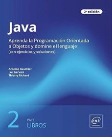 java. pack de 2 libros : aprenda la programación orientada a obje tos y domine el lenguaje (con ejercicios y soluciones) (2ª edición)-luc gervais-thierry richard-9782409056208
