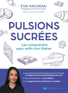pulsions sucrees - les comprendre pour enfin s'en liberer (ebook)-eva vacheau-9782702931608