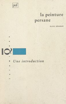la peinture persane (ebook)-oleg grabar-9782705951108