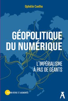 géopolitique du numérique (ebook)-ophélie coelho-9782708255708