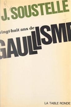 vingt-huit ans de gaullisme (ebook)-jacques soustelle-9782710393108