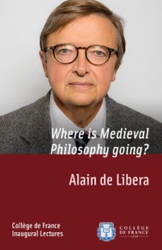 where is medieval philosophy going? (ebook)-alain de libera-9782722604308