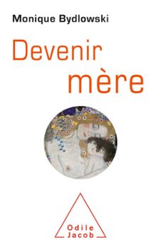 devenir mère (ebook)-monique bydlowski-9782738144508