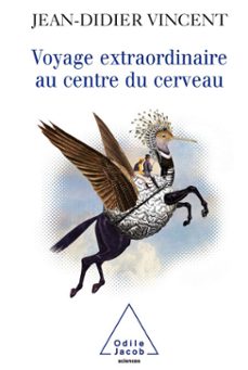 voyage extraordinaire au centre du cerveau (ebook)-jean didier vincent-9782738197108