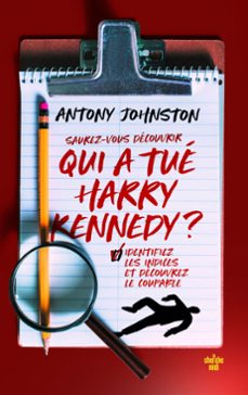 qui a tue harry kennedy ? (ebook)-antony johnston-9782749182308