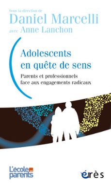 adolescents en quete de sens (ebook)-daniel marcelli-9782749250908