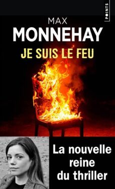 je suis le feu-max monnehay-9782757897508