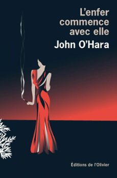 l'enfer commence avec elle (ebook)-john o hara-9782823623208