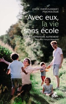 avec eux, la vie sans ecole (ebook)-chloé oudin-gasquet-9782845947108