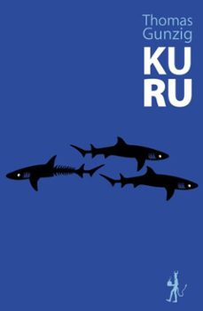 kuru (ebook)-thomas gunzig-9782846265508