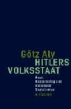 hitlers volksstaat: raub, rassenkrieg und nazionaler sozialismus-gotz aly-9783100004208